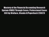 Download Mastery of the Financial Accounting Research System (FARS) Through Cases Professional