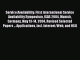Read Service Availability: First International Service Availability Symposium ISAS 2004 Munich