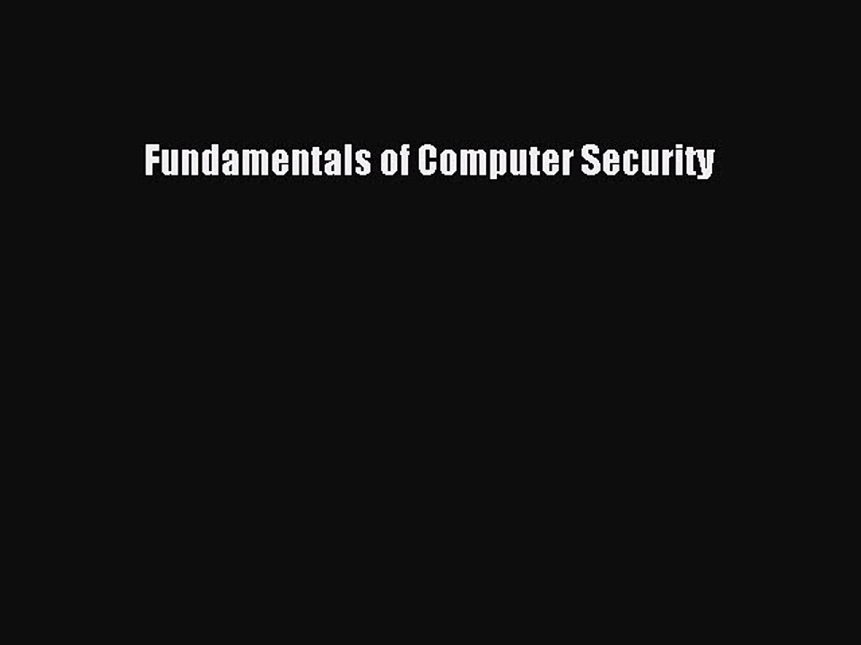 Read Fundamentals of Computer Security Ebook Free