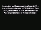 Read Information and Communications Security: 16th International Conference ICICS 2014 Hong