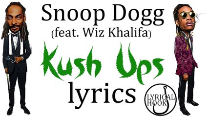 Snool Dogg - Kush Ups feat Wiz Khalifa lyrics by LyricalHook