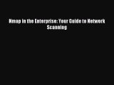 Read Nmap in the Enterprise: Your Guide to Network Scanning Ebook Free