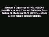 Read Advances in Cryptology - CRYPTO 2009: 29th Annual International Cryptology Conference