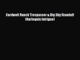 Download Cardwell Ranch Trespasser & Big Sky Standoff (Harlequin Intrigue) PDF Online