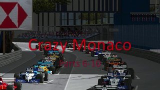 Crazy Monaco Parts 6-10 - F1 Challenge 99-02