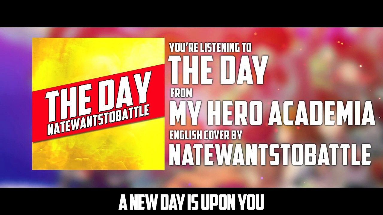 My Hero Academia Opening - The Day 【English Dub...
