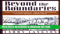 New Book Beyond the Boundaries: Life and Landscape at the Lake Superior Copper Mines, 1840-1875