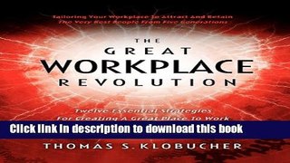 New Book The Great Workplace Revolution