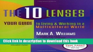 New Book The 10 Lenses: Your Guide to Living and Working in a Multicultural World