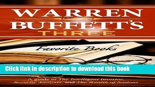 [PDF] Warren Buffett s 3 Favorite Books: A guide to The Intelligent Investor, Security Analysis,