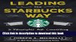 New Book Leading the Starbucks Way: 5 Principles for Connecting with Your Customers, Your Products