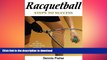 READ  Racquetball: Steps to Success (Steps to Success Sports Series) FULL ONLINE
