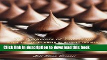 Collection Book The Emperors of Chocolate: Inside the Secret World of Hershey and Mars