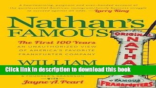 New Book Nathan s Famous: The First 100 Years of America s Favorite Frankfurter Company