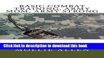 Collection Book Basic Combat Training: Army Mom, Army Strong
