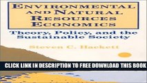 New Book Environmental and Natural Resources Economics: Theory, Policy and the Sustainable Society