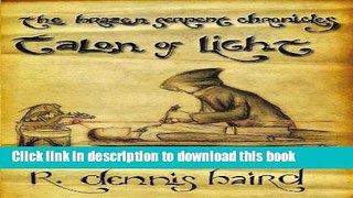 New Book The Brazen Serpent Chronicles: Talon of Light