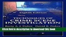 [PDF] Techniques of Crime Scene Investigation, Eighth Edition (Forensic and Police Science) Full