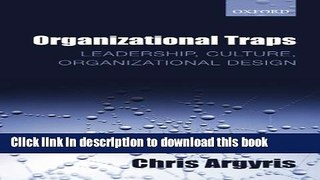 Collection Book Organizational Traps: Leadership, Culture, Organizational Design
