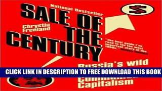 New Book Sale of the Century: Russia s Wild Ride from Communism to Capitalism