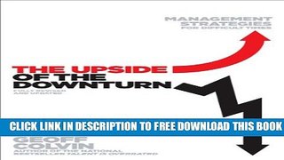New Book The Upside of the Downturn: Management Strategies for Difficult Times