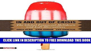 New Book In and Out of Crisis: The Global Financial Meltdown and Left Alternatives