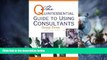 Big Deals  The Quintessential Guide to Using Consultants  Best Seller Books Best Seller