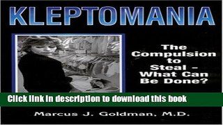 [PDF] Kleptomania: The Compulsion to Steal - What Can Be Done? Full Colection