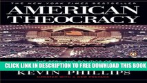 Collection Book American Theocracy: The Peril and Politics of Radical Religion, Oil, and Borrowed