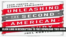 New Book Unleashing the Second American Century: Four Forces for Economic Dominance