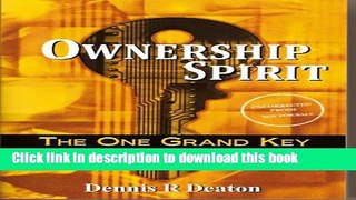 New Book Ownership Spirit: The One Grand Key That Changes Everything Else