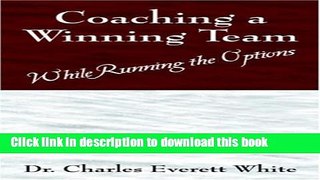 New Book Coaching a Winning Team: While Running the Options
