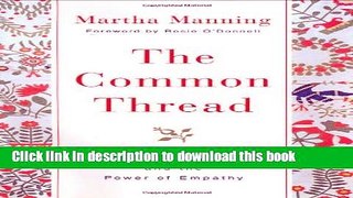 Collection Book Common Thread: Mothers Daughters and the Power of Empathy