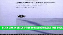 New Book America s Trade Follies