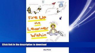 FAVORIT BOOK Fire Up the Learner Within: The Art of Self-Directed Learning READ EBOOK