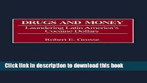 [PDF] Drugs and Money: Laundering Latin America s Cocaine Dollars Popular Online