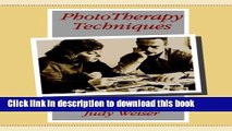 Collection Book Phototherapy Techniques: Exploring the Secrets of Personal Snapshots and Family