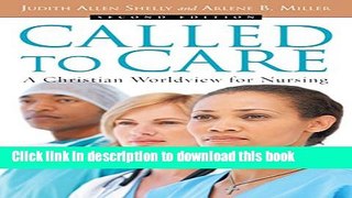 Collection Book Called to Care: A Christian Worldview for Nursing