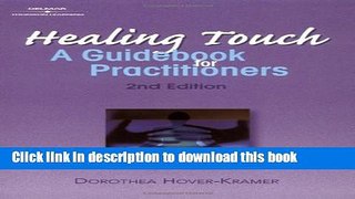 New Book Healing Touch: A Guide Book for Practitioners, 2nd Edition