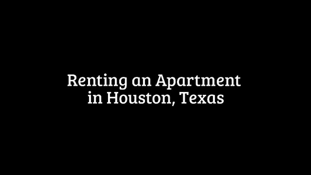 Renting an Apartment in Houston