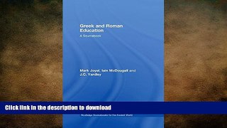 FAVORIT BOOK Greek and Roman Education: A Sourcebook (Routledge Sourcebooks for the Ancient World)