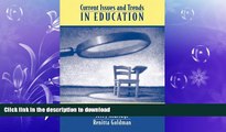 EBOOK ONLINE Current Issues and Trends In Education (2nd Edition) READ PDF FILE ONLINE