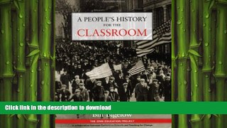 FAVORIT BOOK A People s History for the Classroom READ EBOOK