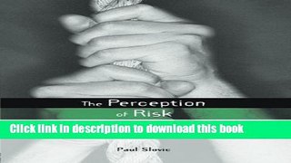 New Book The Perception of Risk