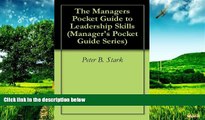 READ FREE FULL  The Managers Pocket Guide to Leadership Skills (Manager s Pocket Guide Series