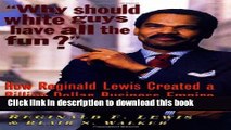 New Book Why Should White Guys Have All the Fun?: How Reginald Lewis Created a Billion-Dollar