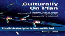 Collection Book Culturally On Plan: A Pragmatic Guide for Aligning Organizational Culture with a