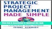 New Book Strategic Project Management Made Simple: Practical Tools for Leaders and Teams