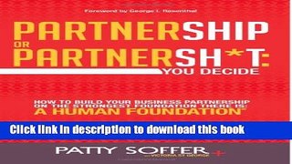 Collection Book Partnership or Partnersh*t: You Decide: How to Build Your Business Partnership on