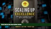 Big Deals  Scaling Up Excellence: Getting to More Without Settling for Less  Best Seller Books